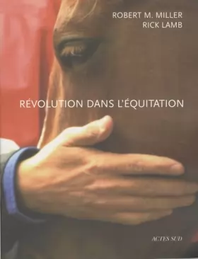 Couverture du produit · Revolution Dans L'equitation