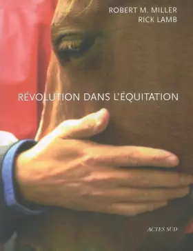 Couverture du produit · Revolution Dans L'equitation