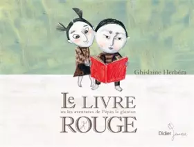 Couverture du produit · Le livre rouge ou les aventures de Pépin le glouton