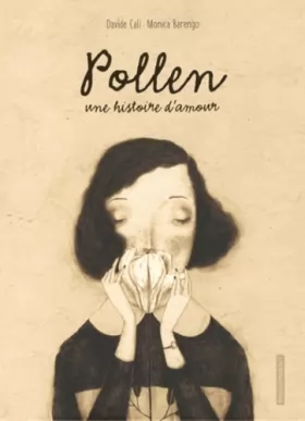 Couverture du produit · Pollen : une histoire d'amour