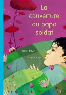 Couverture du produit · La Couverture du papa soldat