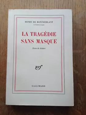 Couverture du produit · La tragedie sans masque