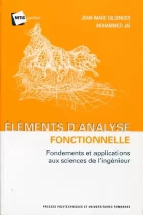Couverture du produit · Eléments d'analyse fonctionnelle: Fondements et applications aux sciences de l'ingénieur.