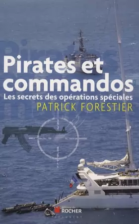 Couverture du produit · Pirates et commandos : Les secrets des opérations spéciales