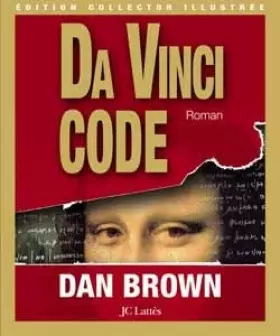 Couverture du produit · Da Vinci Code : Edition illustrée