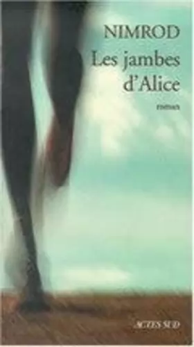 Couverture du produit · Les jambes d'Alice