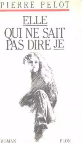 Couverture du produit · Elle qui ne sait pas dire je