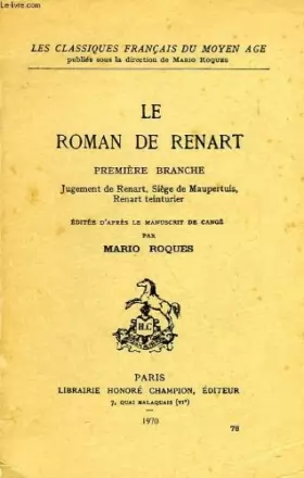 Couverture du produit · LE ROMAN DE RENART PREMIERE BRANCHE
