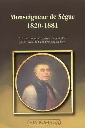 Couverture du produit · Monseigneur de Ségur (1820-1881)