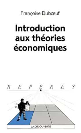 Couverture du produit · Introduction aux théories économiques