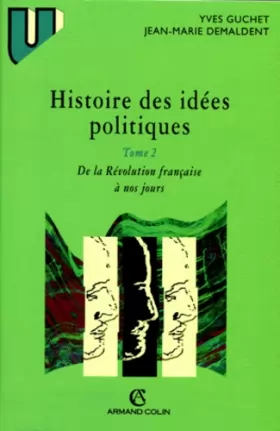 Couverture du produit · Histoire des idées politiques, tome 2 : De la Révolution française à nos jours