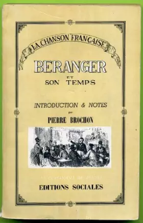 Couverture du produit · La chanson française : Beranger et son temps