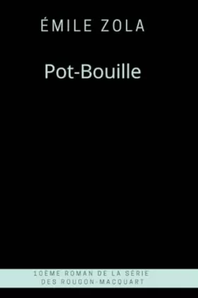 Couverture du produit · Pot-Bouille, Émile Zola: série Les Rougon-Macquart