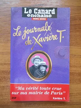 Couverture du produit · Le journal de Xavière T Le canard enchaîné Hors série / Coll. / Réf49000