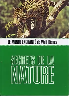 Couverture du produit · Le monde enchanté de Walt Disney: Secrets de la nature