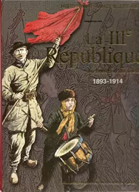 Couverture du produit · La IIIème République au tournant du siècle 1893 1914