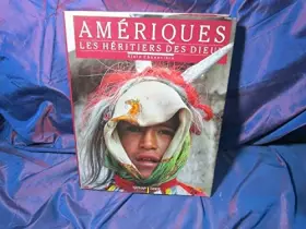 Couverture du produit · Amériques, les héritiers des dieux