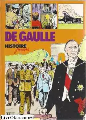 Couverture du produit · De Gaulle (Histoire juniors)