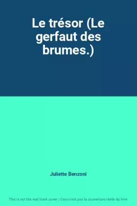 Couverture du produit · Le trésor (Le gerfaut des brumes.)
