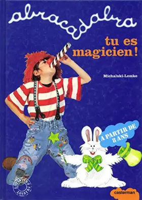 Couverture du produit · Abracadabra, tu es magicien