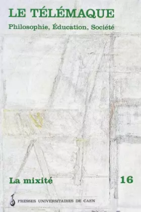 Couverture du produit · Le Télémaque, numéro 16. Philosophie, éducation, société : la mixité
