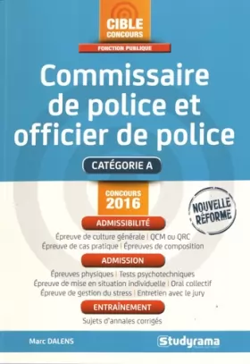 Couverture du produit · Concours commissaire de police et officier de police 2016