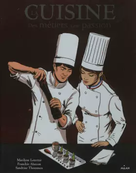 Couverture du produit · La cuisine, des métiers une passion