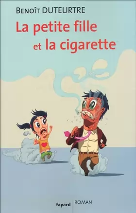 Couverture du produit · La petite fille et la cigarette