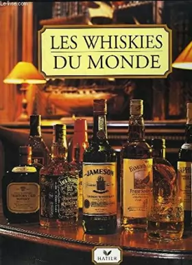 Couverture du produit · Les whiskies du monde