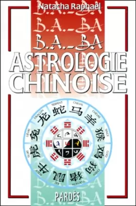 Couverture du produit · B.A.-BA de l'astrologie chinoise
