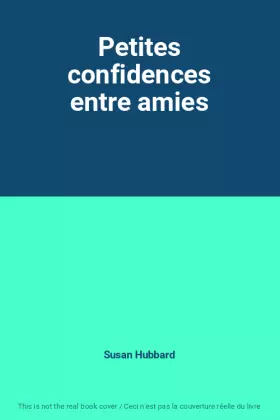 Couverture du produit · Petites confidences entre amies