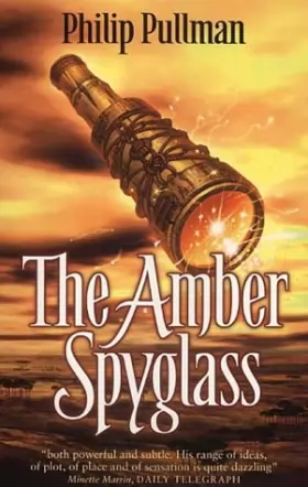 Couverture du produit · The Amber Spyglass (His Dark Materials)