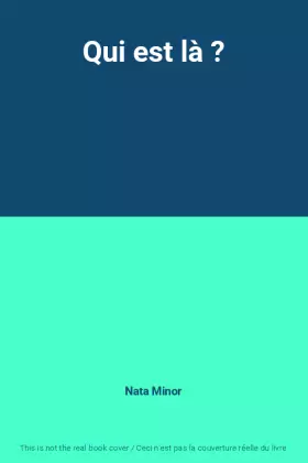 Couverture du produit · Qui est là ?