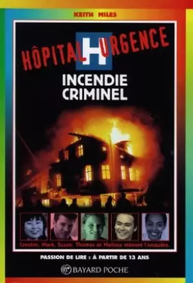 Couverture du produit · Hôpital urgence : Incendie criminel