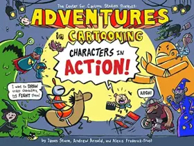 Couverture du produit · Adventures in Cartooning: Characters in Action!