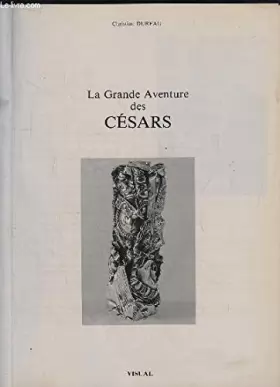 Couverture du produit · La Grande Aventure des Césars