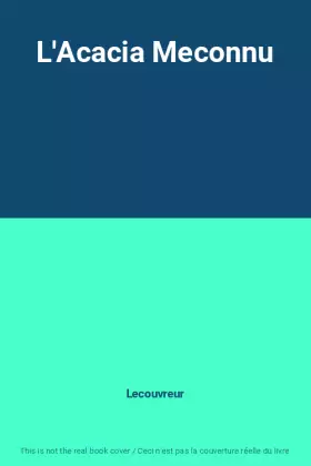 Couverture du produit · L'Acacia Meconnu