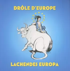 Couverture du produit · Drole d'Europe - Lachendes Europa