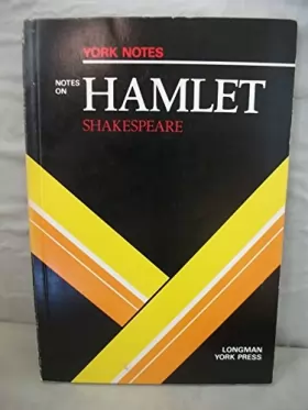 Couverture du produit · YORK NOTES ON WILLIAM SHAKESPEARE"S "HAMLET"