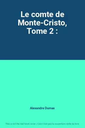 Couverture du produit · Le comte de Monte-Cristo, Tome 2 :