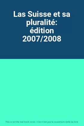 Couverture du produit · Las Suisse et sa pluralité: édition 2007/2008
