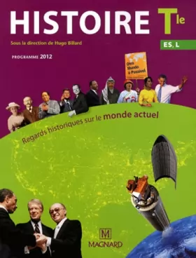 Couverture du produit · Histoire Tle ES, L Regards historiques sur le monde actuel : Programme 2012