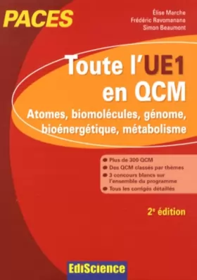 Couverture du produit · Toute l'UE1 en QCM, PACES - 2e éd. - Atomes, biomolécules, génome, bioénergétique, métabolisme