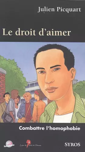 Couverture du produit · Le droit d'aimer : Combattre l'homophobie