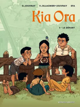 Couverture du produit · Kia Ora, Tome 1 : Le départ