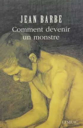 Couverture du produit · Comment Devenir un Monstre *** Voir ed Babel