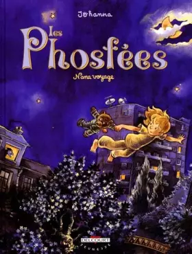 Couverture du produit · Les Phosfées, tome 2 : Nana voyage