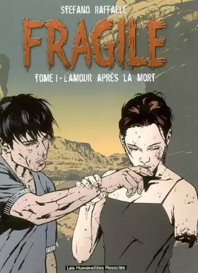 Couverture du produit · Fragile, tome 1