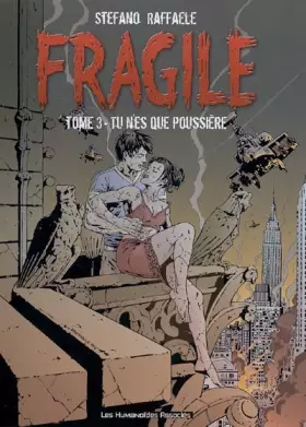 Couverture du produit · Fragile T03 - Tu n'es que poussière: Tu n'es que poussière