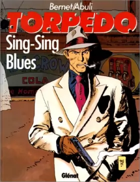 Couverture du produit · Torpedo, tome 7 : Sing-Sing blues